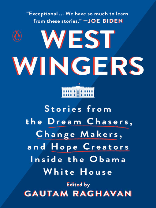 Title details for West Wingers by Gautam Raghavan - Available